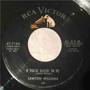 Lawton Williams - If You're Waitin' On Me / Casino On The Hill flac album