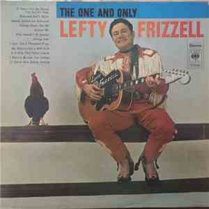 Lefty Frizzell - The One And Only Lefty Frizzell flac album