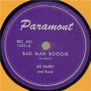 Les Emery And Band - Bad Man Boogie / My Foolish Heart flac album