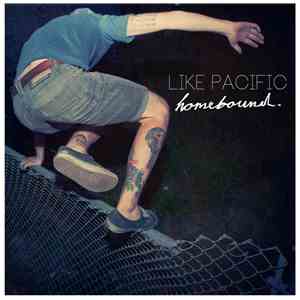 Like Pacific - Homebound flac album