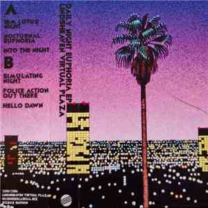 Lindsheaven Virtual Plaza - Daily Night Euphoria EP flac album