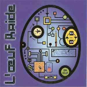 L'Oeuf Raide - On / Oeuf flac album