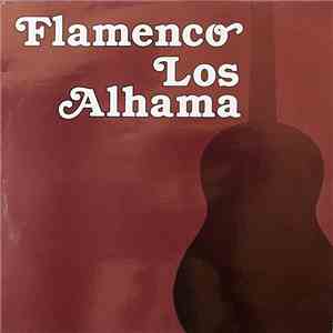 Los Alhama - Flamenco Los Alhama flac album