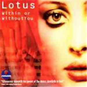 Lotus - Within Or Without You flac album