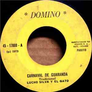 Lucho Silva Y El Gato  - Carnaval De Guaranda flac album