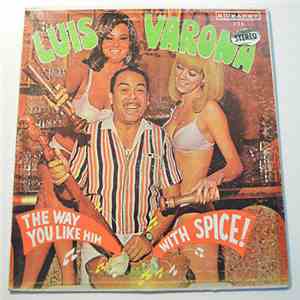 Luis Varona  - The Way You Like Him With Spice flac album