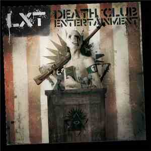 LXT - Death Club Entertainment flac album