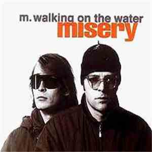 M. Walking On The Water - Misery flac album