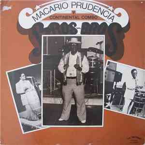 Macario Prudencia Y Continental Combo  - Bros-Bros flac album