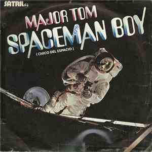 Major Tom  - Spaceman Boy flac album