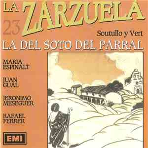 María Espinalt, Juan Gual, Jeronimo Meseguer, Conchita Panadés - La Del Soto Del Parral flac album