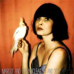 Margot & The Nuclear So And So's - Buzzard flac album