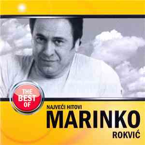 Marinko Rokvić - Najveći Hitovi flac album