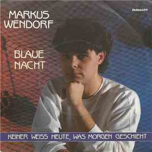 Markus Wendorf - Blaue Nacht flac album
