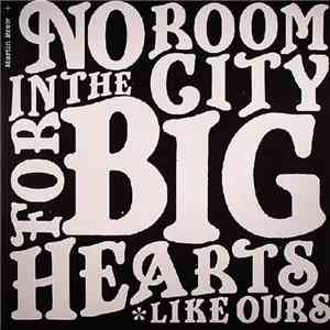 Martin Brew - No Room In The City For Big Hearts Like Ours flac album