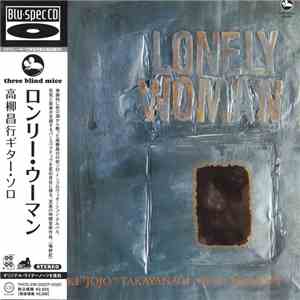 Masayuki "Jojo" Takayanagi - Lonely Woman flac album