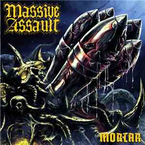 Massive Assault - Mortar flac album
