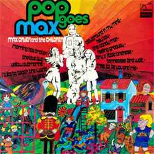 Max Cryer & The Children - Pop goes Max flac album