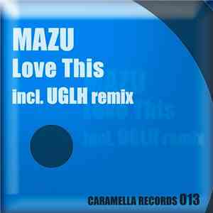 Mazu - Love This flac album