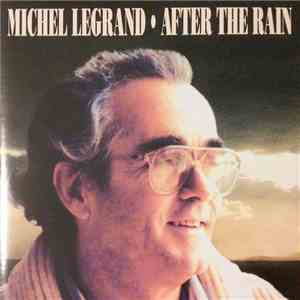 Michel Legrand - After The Rain flac album
