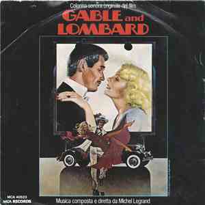 Michel Legrand - Music From The Original Motion Picture Soundtrack "Gable And Lombard" flac album