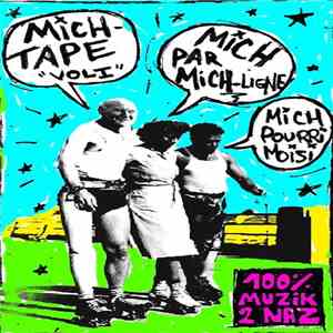 Mich-Ligne - Mich-Tape "vol1" flac album