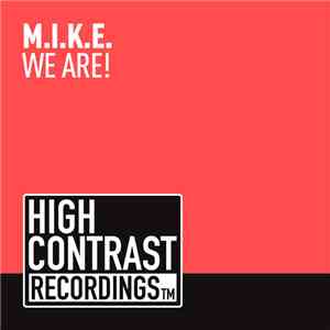 M.I.K.E. - We Are! flac album