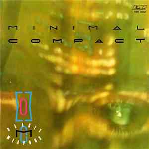 Minimal Compact - Deadly Weapons flac album