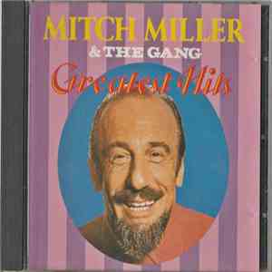 Mitch Miller & The Gang - Greatest Hits flac album