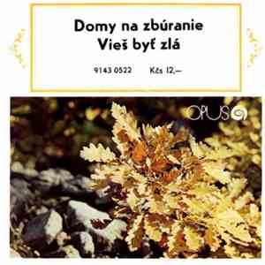 Modus , Marika Gombitová, Miroslav Žbirka - Domy Na Zbúranie / Vieš Byť Zlá flac album