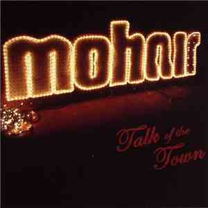 Mohair - Talk Of The Town flac album