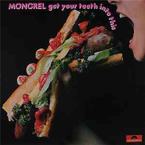 Mongrel  - Get Your Teeth Into This flac album