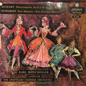 Mozart, Schubert, Karl Münchinger, Stuttgart Chamber Orchestra - Mozart Divertimento No. 11 In D Major (K251) / Schubert Five Minuets - Five German Dances flac album