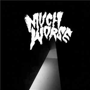 Much Worse - Chronic Instigation flac album