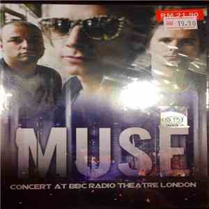 Muse - Concert At BBC Radio Theater London flac album