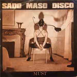 Must  - Sado Maso Disco flac album