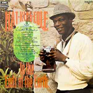 Nat King Cole - To The Ends Of The Earth flac album