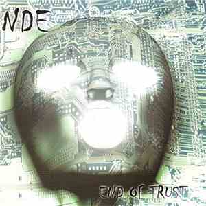 NDE  - End Of Trust flac album
