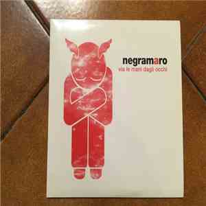 Negramaro - Via Le Mani Dagli Occhi flac album