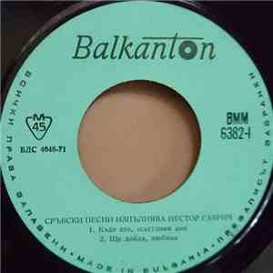 Нестор Габрич - Сръбски Песни Изпълнява Нестор Габрич flac album