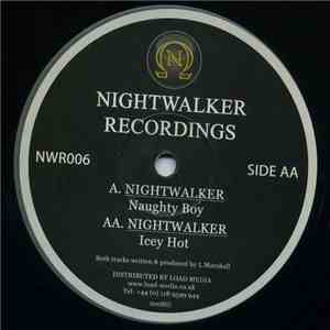 Nightwalker - Naughty Boy/Icey Hot flac album