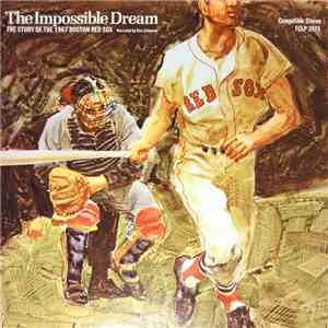 No Artist - The Impossible Dream: The Story Of The 1967 Boston Red Sox flac album