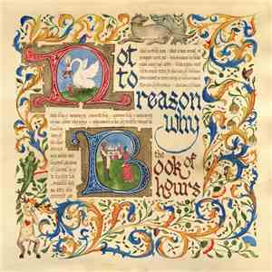 Not To Reason Why - The Book Of Hours flac album