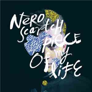 Nèro Scartch - Piece Of My Life flac album
