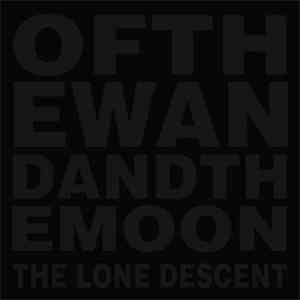 Of The Wand And The Moon - The Lone Descent flac album