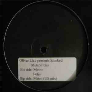 Oliver Lieb Presents Smoked - Metro/Polis flac album