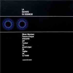 Olivier Messiaen - La Nativité Du Seigneur flac album