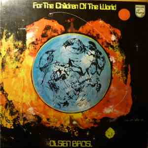 Olsen Bros. - For The Children Of The World flac album