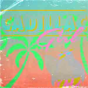 Only Real - Cadillac Girl flac album
