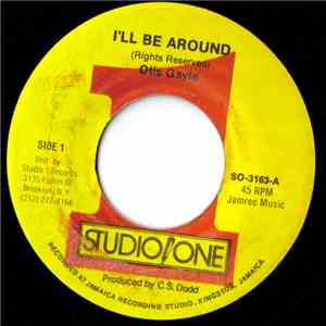 Otis Gayle / The Sound Dimension - I'll Be Around flac album